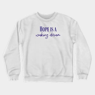 A Waking Dream Crewneck Sweatshirt